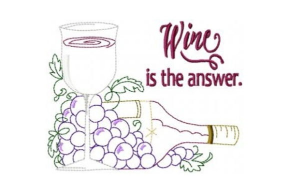 Wine is the Answer Embroidery Design Review